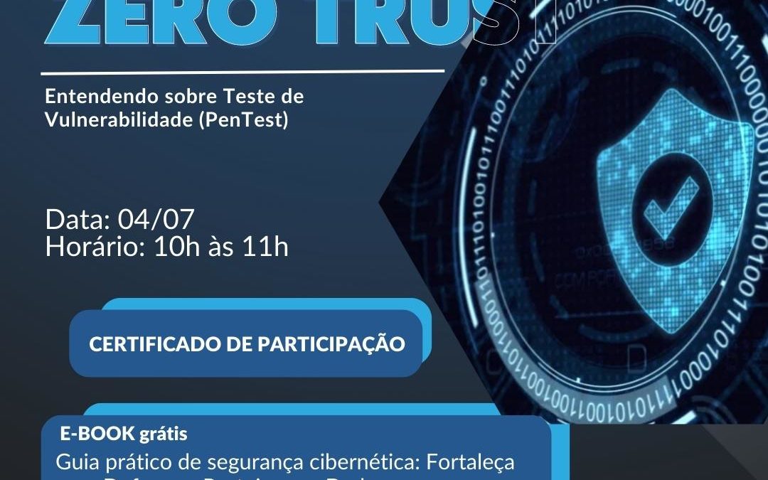 Jornada ZERO TRUST – Webinar